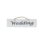 Single Sided 'Wedding' Sign - White 325mmL