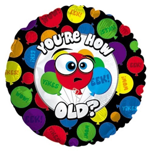 You're How Old Balloons
